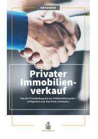 Ratgeber - Privater Immobilienverkauf